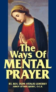 Cover of The Ways of Mental Prayer
