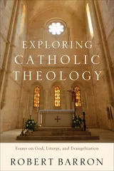 Cover of Exploring Catholic Theology