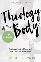 Cover of Theology of the Body for Beginners